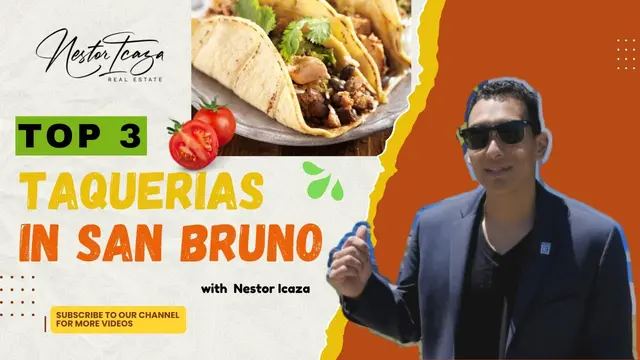 Video thumbnail: Top 3 taquerias in San Bruno, from Nestor Icaza, San Bruno and Peninsula real estate broker